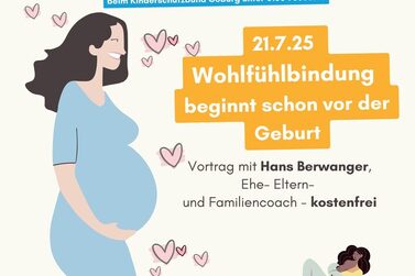 Einladung zur Veranstaltungsreihe "Willkommen Baby" - Veranstaltung am 21.07.25 zum Thema "Wohlfühlbindung"