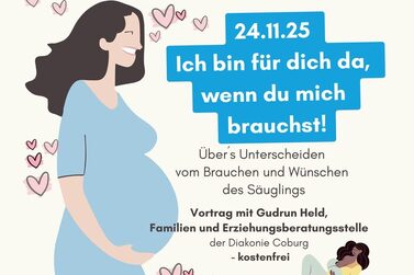Einladung zur Veranstaltungsreihe "Willkommen Baby" - Veranstaltung am 24.11.25 zum Thema "Ich bin für Dich da"